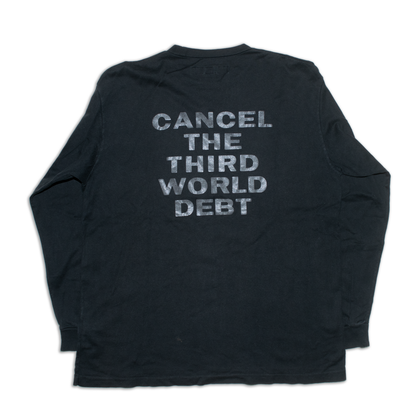 1990A/W "CANCEL THE WORLD DEBT" Slogan long-sleeved tee